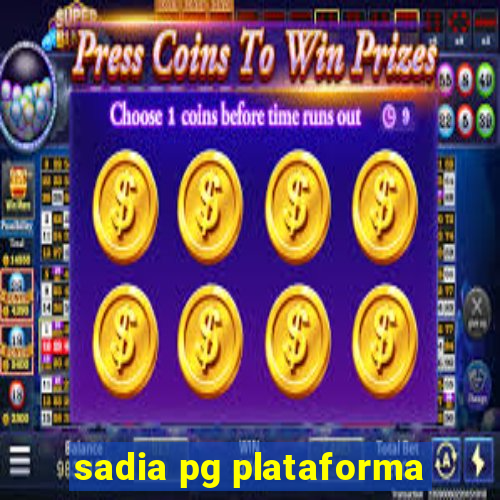 sadia pg plataforma